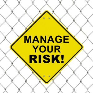 Yellow sign: Manage your risk!