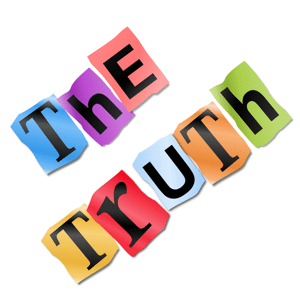 Printed letters arranged to form the words: The truth