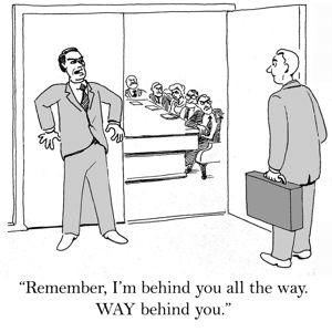 Cartoon of business leader and follower: WAY behind you